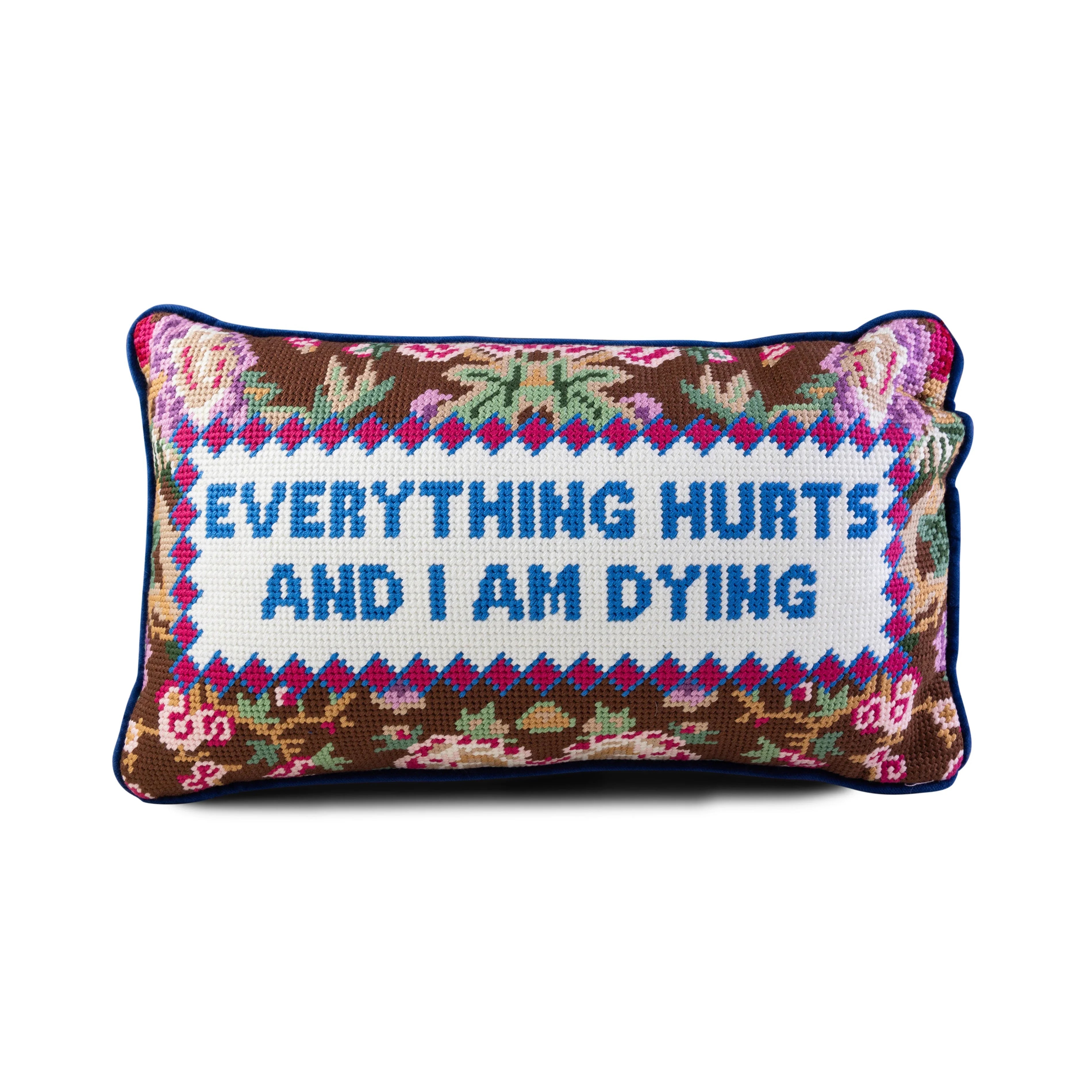Everything Hurts Needlepoint Pillow Furbish Studio