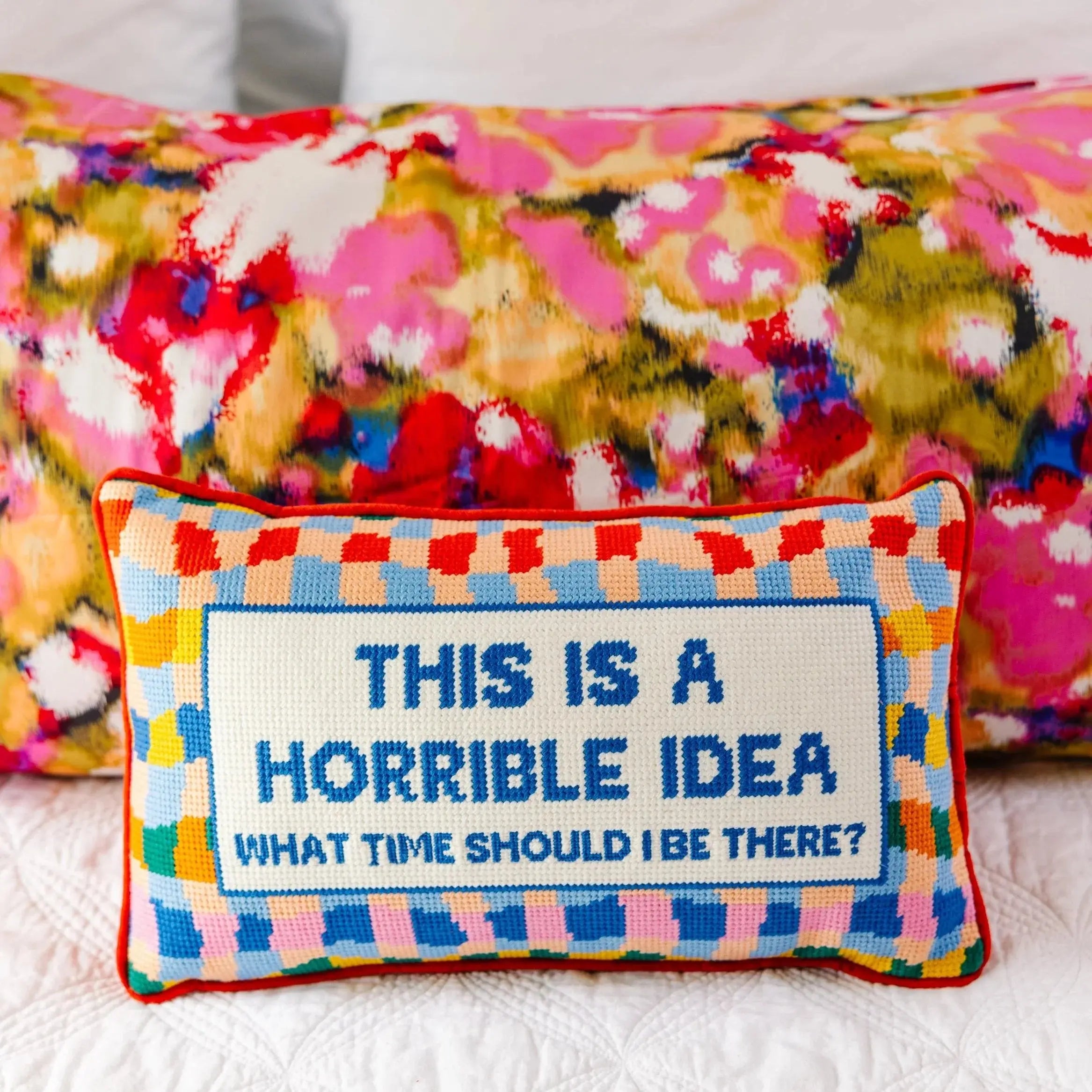 Horrible Idea Needlepoint Pillow Furbish Studio