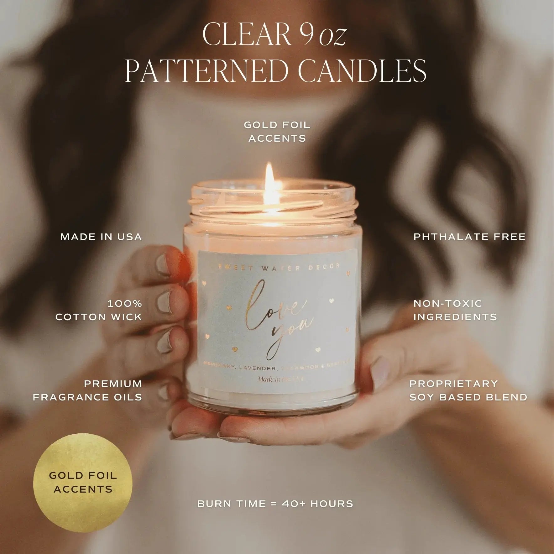 Clear 9oz patterned candle with gold foil 'Love You' label, soy blend, cotton wick, non-toxic, 40+ hour burn
