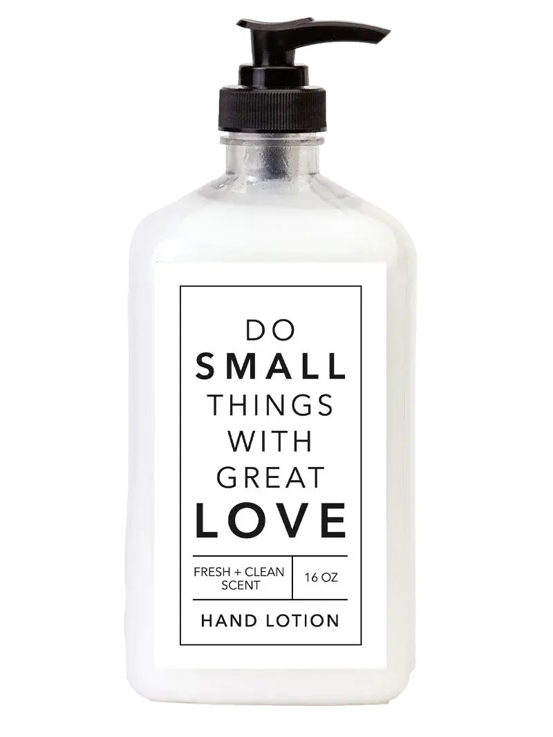 Hand lotion bottle with 'Do Small Things With Great Love' label, fresh clean scent, 16 oz, farmhouse decor