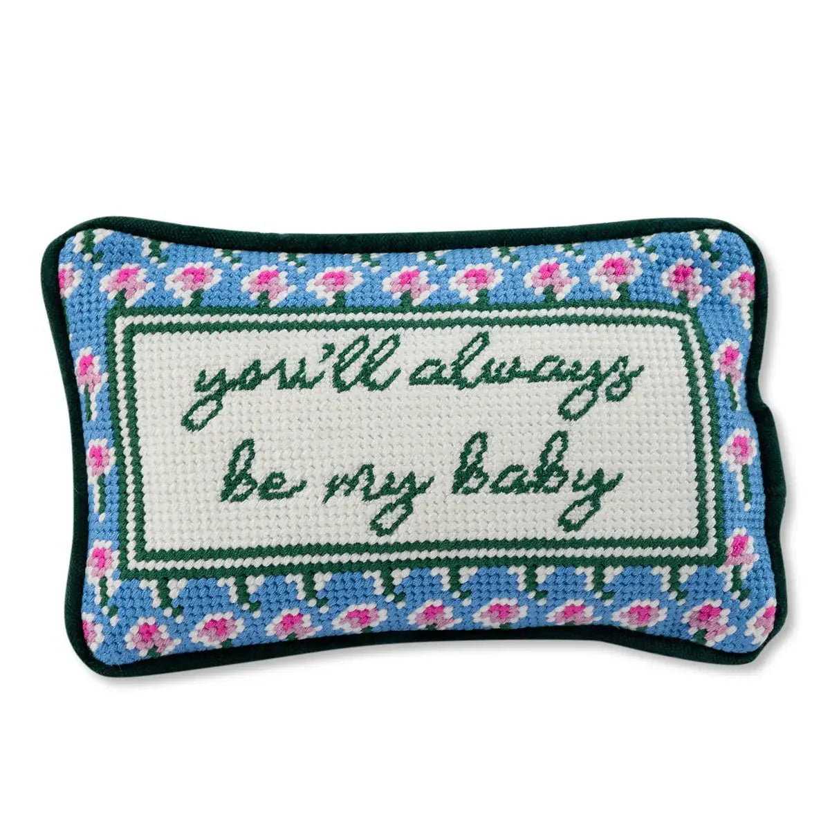 Crocheted pillow with 'you'll always be my baby' text, pink flowers, blue background, farmhouse decor