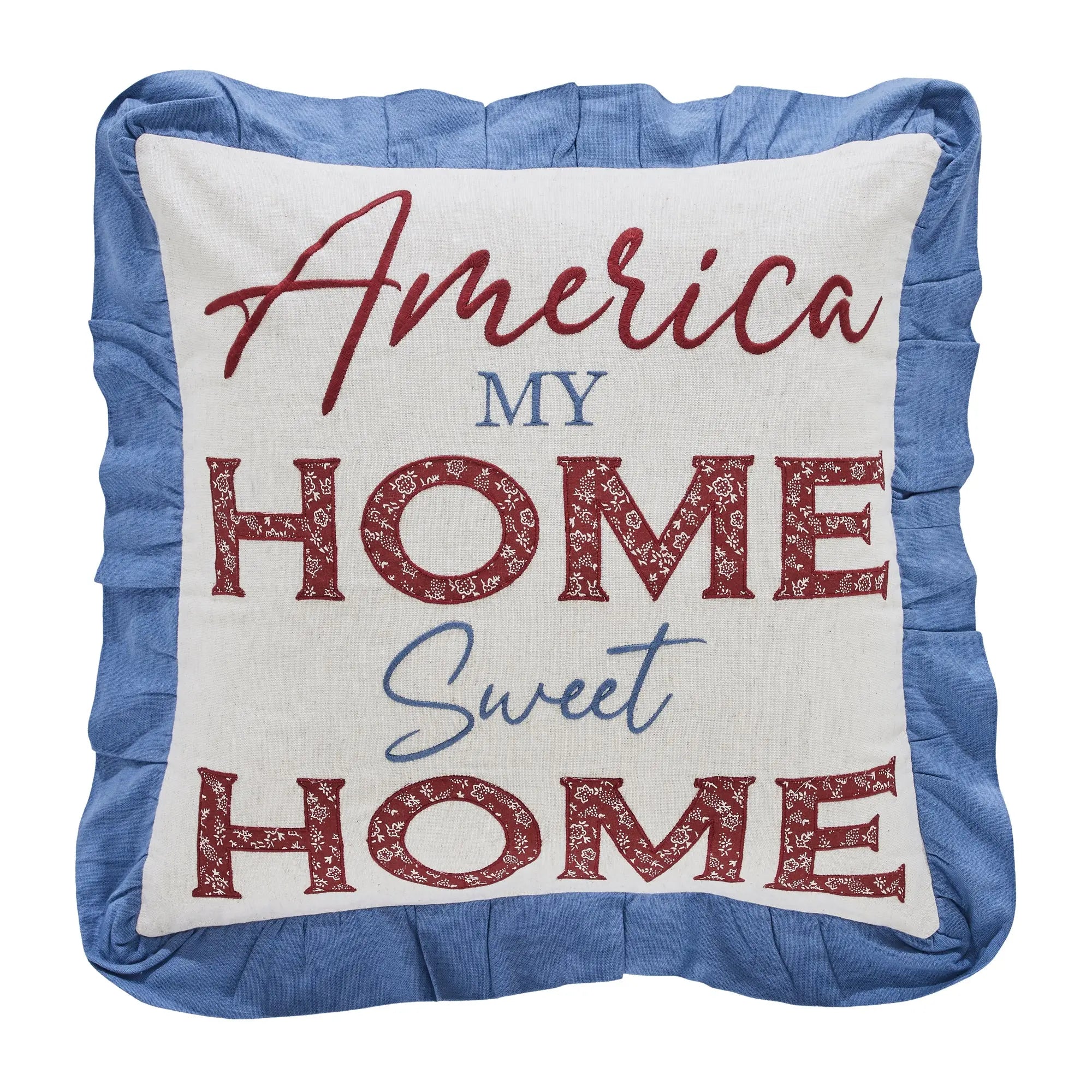Decorative pillow with 'America My Home Sweet Home' text on a white background