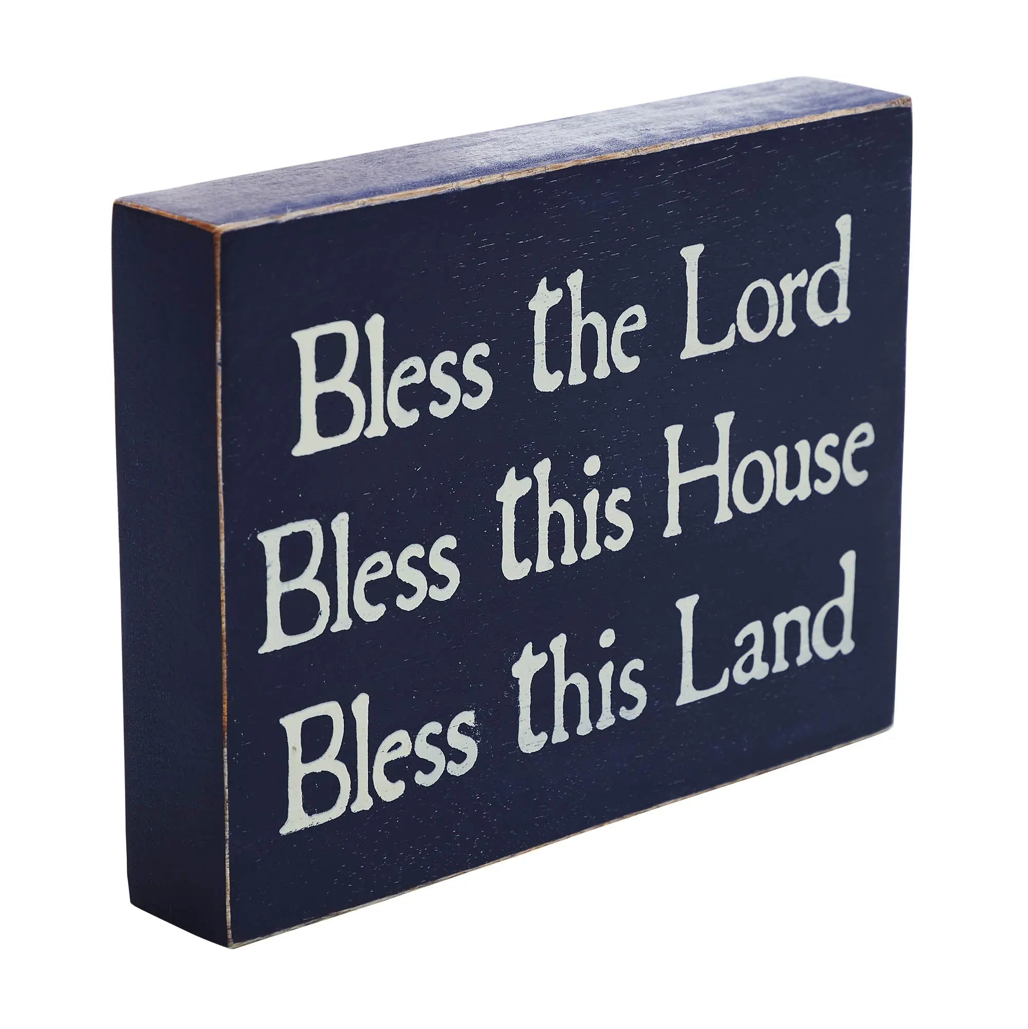 Navy wooden block with white text 'Bless the Lord, Bless this House, Bless this Land' on a white background
