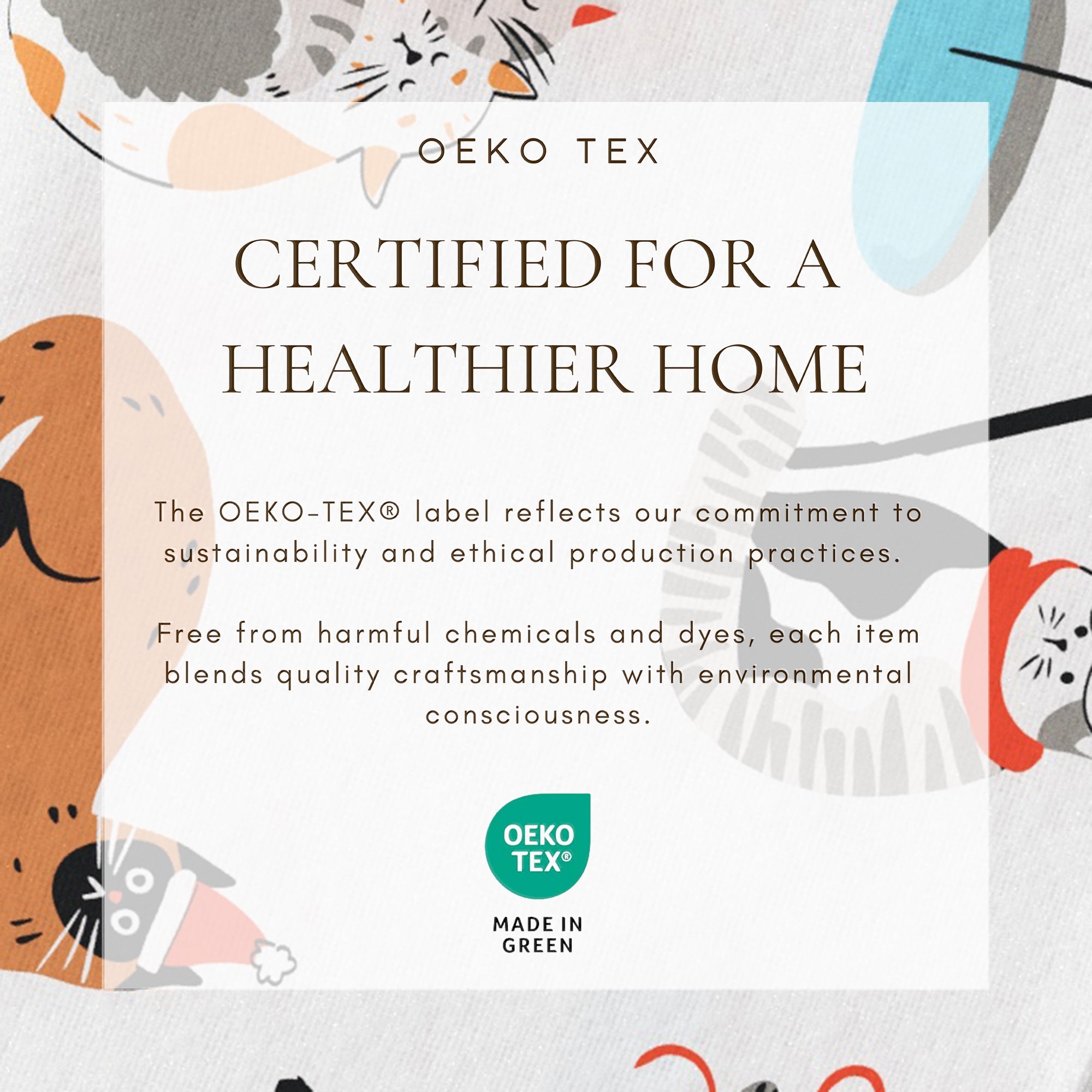 Oeko-Tex certification label with cartoon animals and text about sustainability.